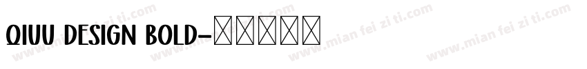 QIuu Design Bold字体转换